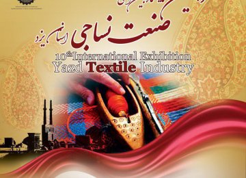 Yazd to Host  Int’l Textile Expo 