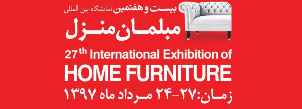 Tehran to Host Int’l Home Furniture Expo 