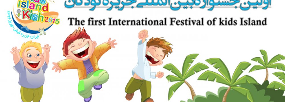 Kish to Host Int’l Kids’ Festival