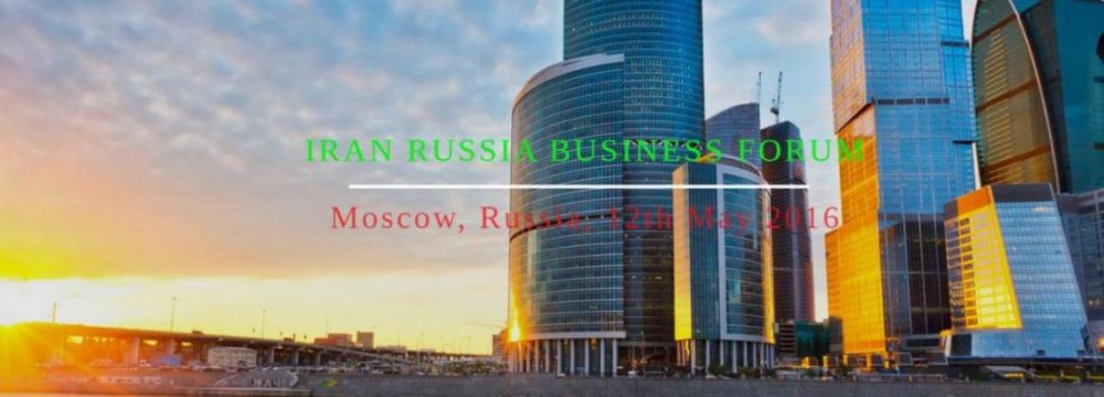 Iran-Russia Business Forum  in May